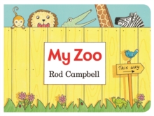 My Zoo, Board book Book My Zoo, Board book Book
