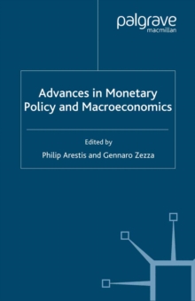 Advances in Monetary Policy and Macroeconomics