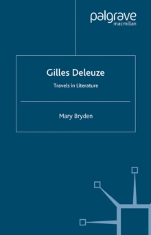 Gilles Deleuze: Travels in Literature