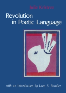 Revolution in Poetic Language, Paperback Book Revolution in Poetic Language, Paperback Book
