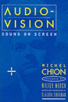 Audio-Vision : Sound on Screen, Paperback Book Audio-Vision : Sound on Screen, Paperback Book