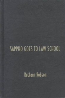 Sappho Goes to Law School : Fragments in Lesbian Legal Theory