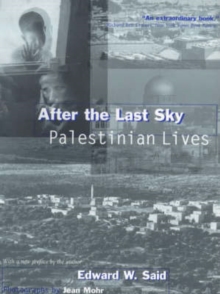 After the Last Sky : Palestinian Lives