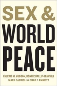 Sex and World Peace, Hardback Book Sex and World Peace, Hardback Book