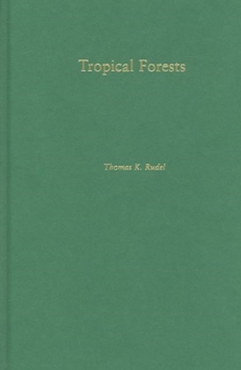 Tropical Forests : Regional Paths of Destruction and Regeneration in the Late Twentieth Century