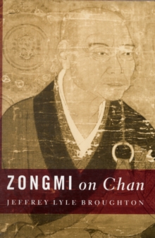 Zongmi on Chan, Hardback Book Zongmi on Chan, Hardback Book
