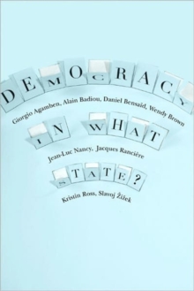 Democracy in What State?, Hardback Book Democracy in What State?, Hardback Book