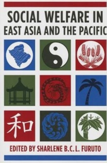 Social Welfare in East Asia and the Pacific, Paperback Book Social Welfare in East Asia and the Pacific, Paperback Book