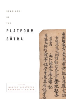 Readings of the Platform Sutra, Paperback / softback Book Readings of the Platform Sutra, Paperback / softback Book