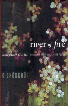 River of Fire and Other Stories, Hardback Book River of Fire and Other Stories, Hardback Book