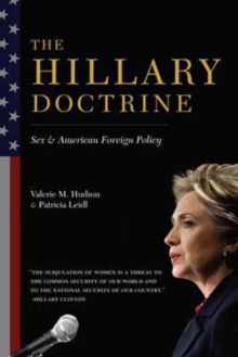 The Hillary Doctrine : Sex and American Foreign Policy, Paperback / softback Book The Hillary Doctrine : Sex and American Foreign Policy, Paperback / softback Book