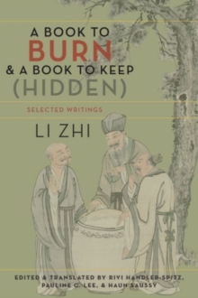 A Book to Burn and a Book to Keep (Hidden) : Selected Writings, Paperback / softback Book A Book to Burn and a Book to Keep (Hidden) : Selected Writings, Paperback / softback Book