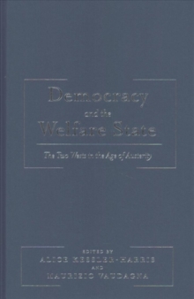 Democracy and the Welfare State : The Two Wests in the Age of Austerity