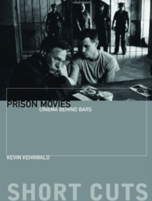 Prison Movies : Cinema Behind Bars, Paperback Book Prison Movies : Cinema Behind Bars, Paperback Book