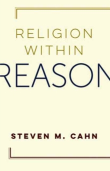 Religion Within Reason, Paperback / softback Book Religion Within Reason, Paperback / softback Book