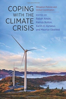 Coping with the Climate Crisis : Mitigation Policies and Global Coordination, Hardback Book Coping with the Climate Crisis : Mitigation Policies and Global Coordination, Hardback Book