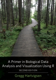 A Primer in Biological Data Analysis and Visualization Using R