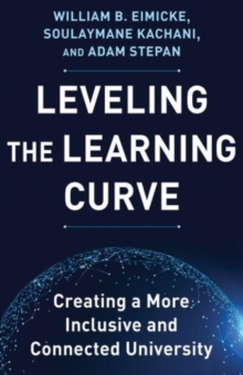 Leveling the Learning Curve : Creating a More Inclusive and Connected University