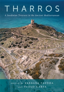 Tharros : A Sardinian Treasure in the Ancient Mediterranean