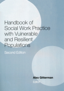 Handbook of Social Work Practice with Vulnerable and Resilient Populations