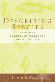 Describing Species : Practical Taxonomic Procedure for Biologists