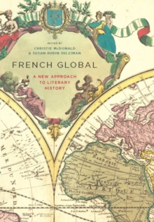 French Global : A New Approach to Literary History