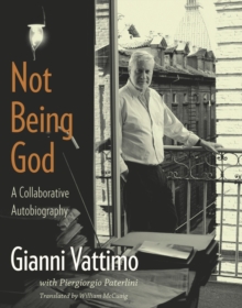 Not Being God : A Collaborative Autobiography