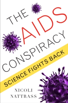 The AIDS Conspiracy : Science Fights Back