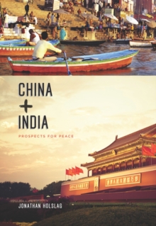 China and India : Prospects for Peace