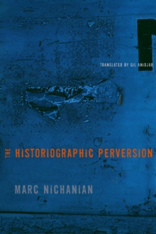 The Historiographic Perversion