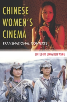 Chinese Women?s Cinema : Transnational Contexts