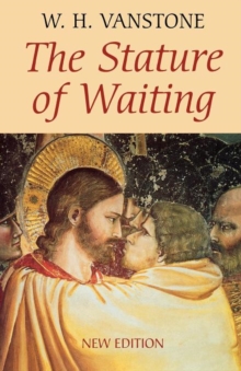 The Stature of Waiting, Paperback Book The Stature of Waiting, Paperback Book
