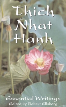 The Essential Thich Nhat Hanh, Paperback Book The Essential Thich Nhat Hanh, Paperback Book