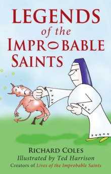 Legends Of The Improbable Saints