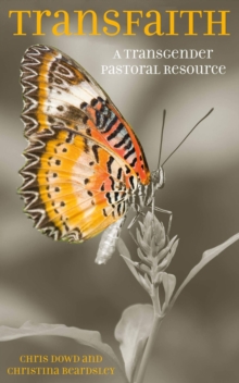 Transfaith : A Transgender Pastoral Resource, Paperback Book Transfaith : A Transgender Pastoral Resource, Paperback Book