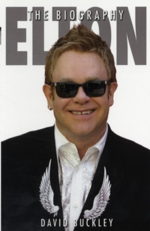 Elton John : The Biography, Paperback Book Elton John : The Biography, Paperback Book
