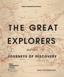 RGS the Great Explorers, Hardback Book RGS the Great Explorers, Hardback Book