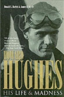 Howard Hughes - His Life and Madness, Hardback Book Howard Hughes - His Life and Madness, Hardback Book