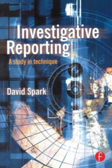 Investigative Reporting : A study in technique, Paperback Book Investigative Reporting : A study in technique, Paperback Book