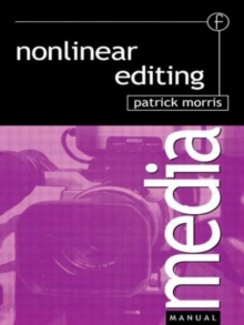 Nonlinear Editing, Paperback / softback Book Nonlinear Editing, Paperback / softback Book