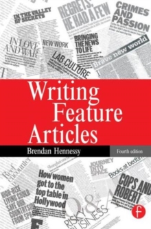 Writing Feature Articles, Paperback Book Writing Feature Articles, Paperback Book