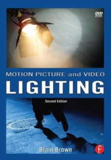 Motion Picture and Video Lighting, Paperback Book Motion Picture and Video Lighting, Paperback Book