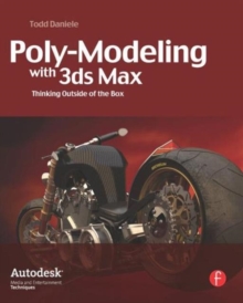 Polymodeling with 3ds Max : Thinking Outside of the Box, Paperback Book Polymodeling with 3ds Max : Thinking Outside of the Box, Paperback Book