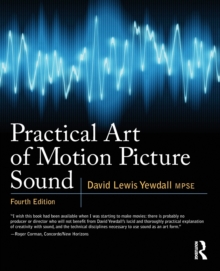 Practical Art of Motion Picture Sound