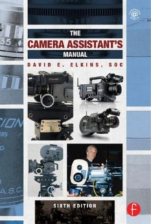 The Camera Assistant's Manual, Paperback Book The Camera Assistant's Manual, Paperback Book