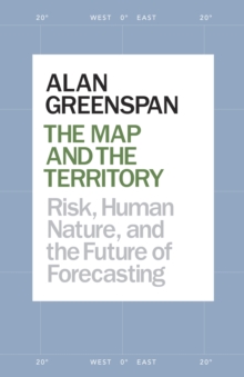 The Map and the Territory 2.0 : Risk, Human Nature, and the Future of Forecasting