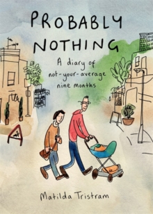 Probably Nothing, Hardback Book Probably Nothing, Hardback Book