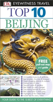 Dk Eyewitness Top 10 Travel Guide: Beijing, Paperback Book Dk Eyewitness Top 10 Travel Guide: Beijing, Paperback Book