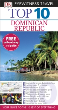 Dk Eyewitness Top 10 Travel Guide: Dominican Republic, Paperback Book Dk Eyewitness Top 10 Travel Guide: Dominican Republic, Paperback Book