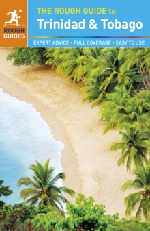 The Rough Guide to Trinidad and Tobago, Paperback Book The Rough Guide to Trinidad and Tobago, Paperback Book